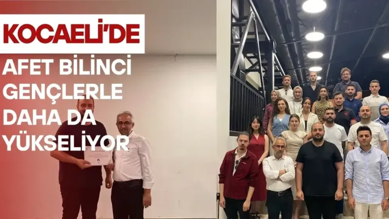Kocaeli'de afet bilinci gençlerle daha da yükseliyor