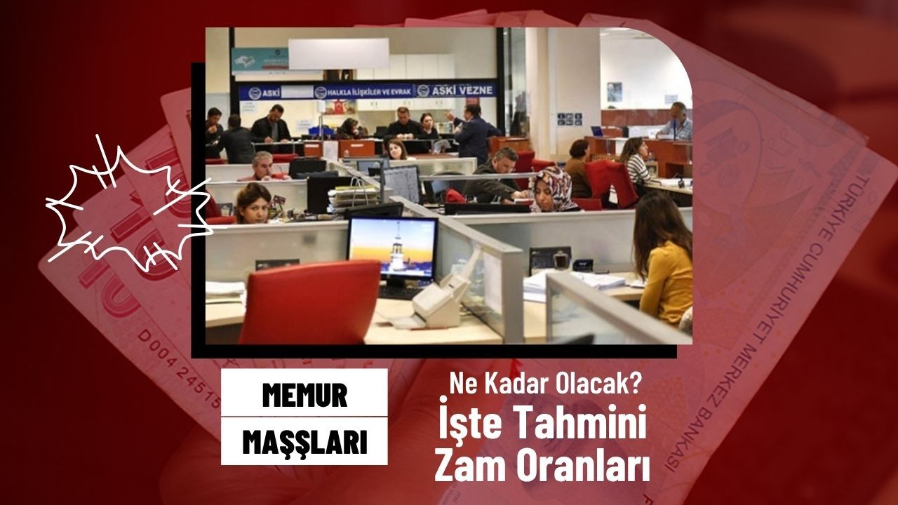2026 Yılbaşı Memur Maaşı Ne Kadar Olacak? İşte Tahmini Zam Oranları
