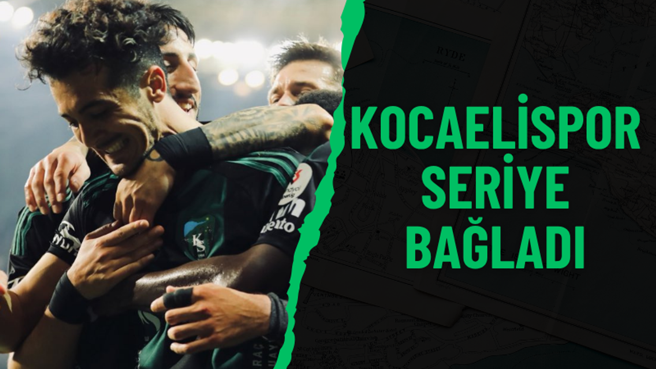Kocaelispor seriye bağladı
