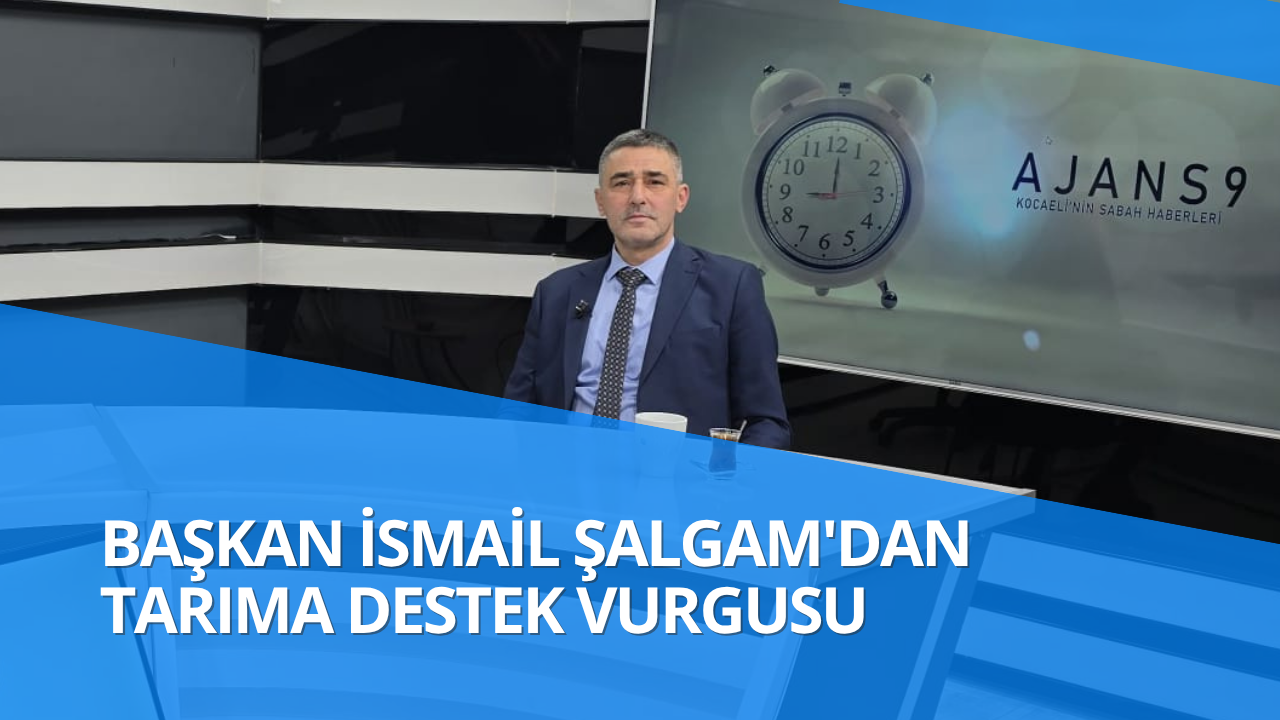 Başkan İsmail Şalgam'dan tarıma destek vurgusu