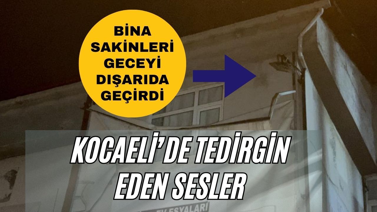 Deprem sonrası çatlak alarmı! Çayırova'da kolonlardan gelen ses paniğe neden oldu