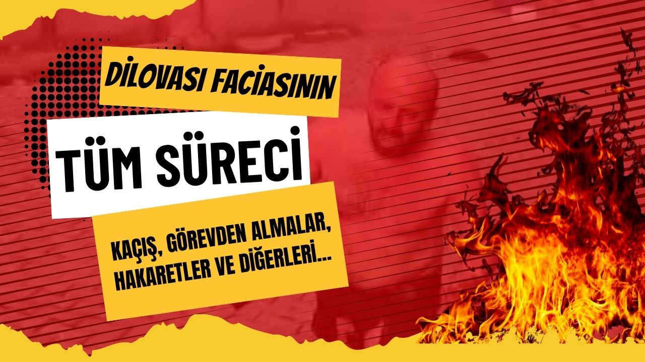 Dilovası Faciasının TümSüreci | Kaçış, Görevden Almalar ve Diğerleri