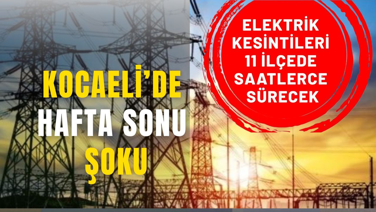 Kocaeli’de Cumartesi Günü Elektrik Kesintisinden Sadece Bir İlçe Kurtuldu