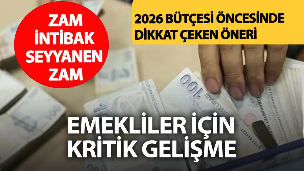 Emeklilere seyyanen zam için yeni hamle! Bütçede kaynak açılacak mı?