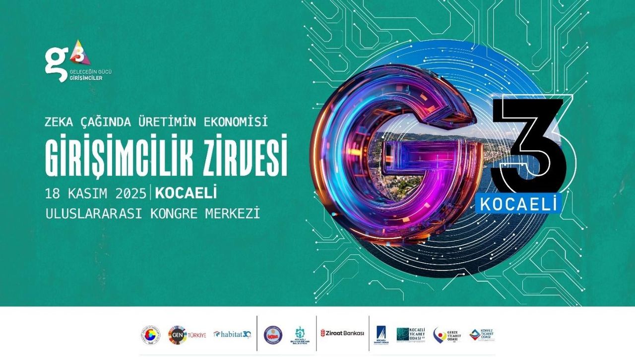 Girişimcilik Ekosistemi Kocaeli’de Buluşuyor: G3 Forum 18 Kasım’da Başlıyor