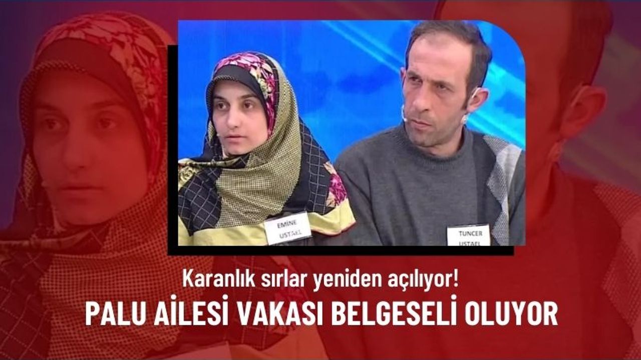 Palu Ailesi vakası belgesel oluyor