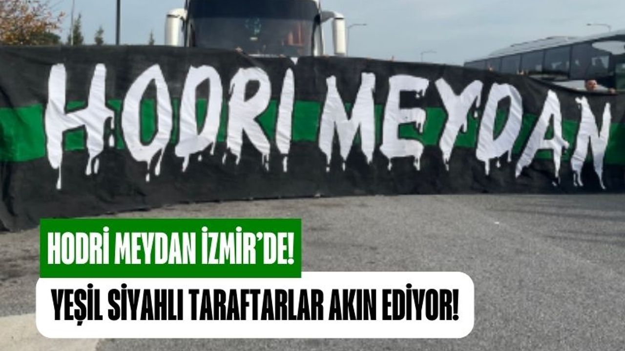 Hodri Meydan İzmir’de! Göztepe Deplasmanında Yeşil-Siyah Akını