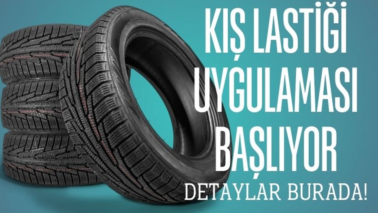 Kış lastiği zorunluluğu ne zaman başlıyor?