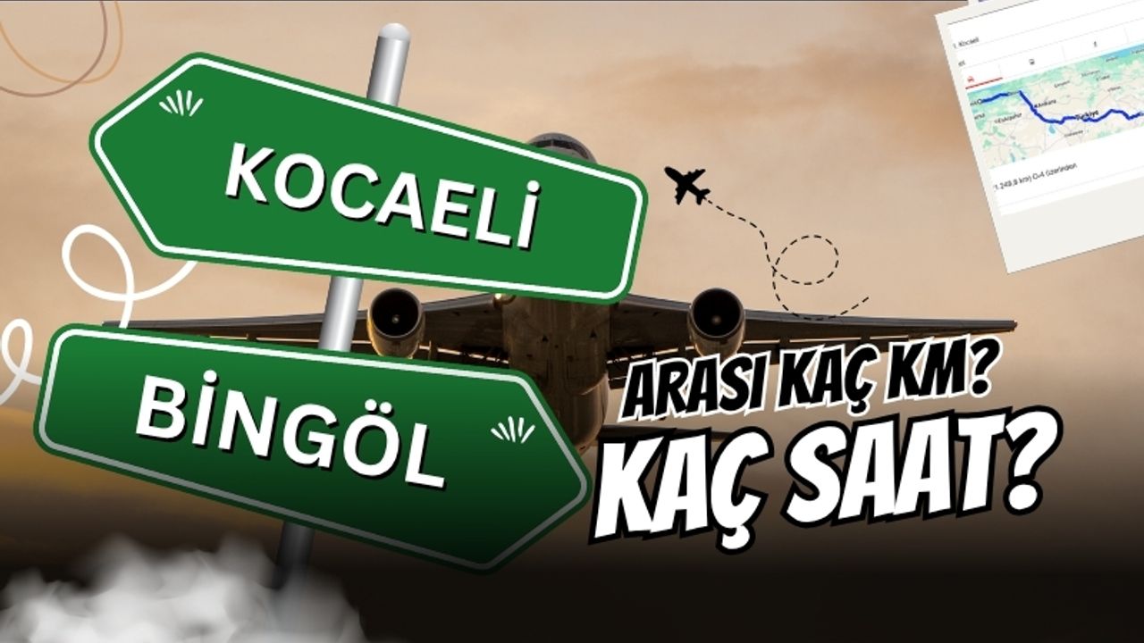 Kocaeli Bingöl Arası Kaç Km?