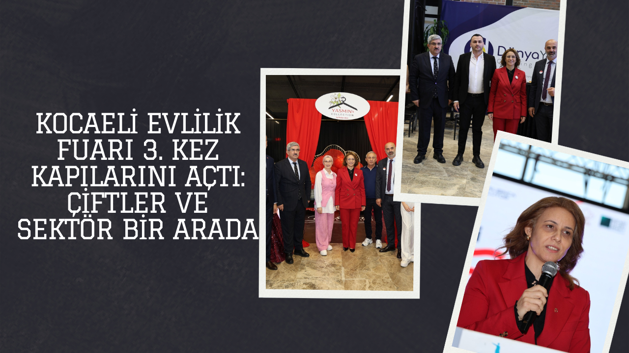 Kocaeli Evlilik Fuarı 3. Kez Kapılarını Açtı: Çiftler ve Sektör Bir Arada