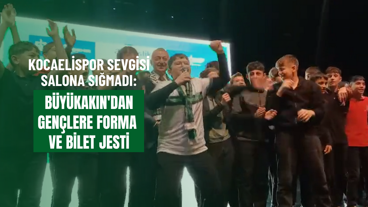Kocaelispor sevgisi salona sığmadı: Büyükakın'dan gençlere forma ve bilet jesti