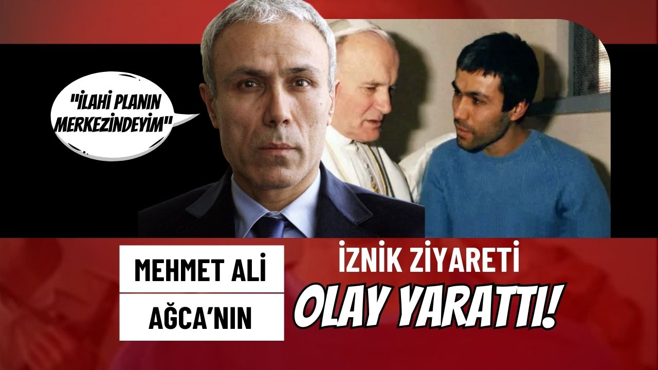 Mehmet Ali Ağca, Papa 14’üncü Leo ile Görüşmek İçin İznik’e Gitti: Polis Eşliğinde Kentten Çıkarıldı