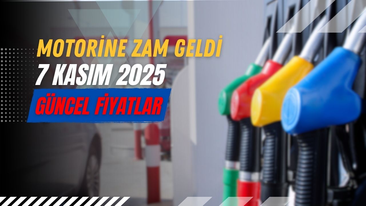Motorine Zam Geldi | 7 Kasım 2025 Güncel Fiyatlar