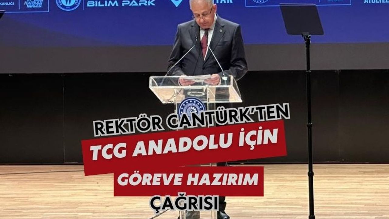 Rektör Cantürk’ten TCG Anadolu İçin Tarihi Çağrı: “Her Türlü Göreve Hazırım”