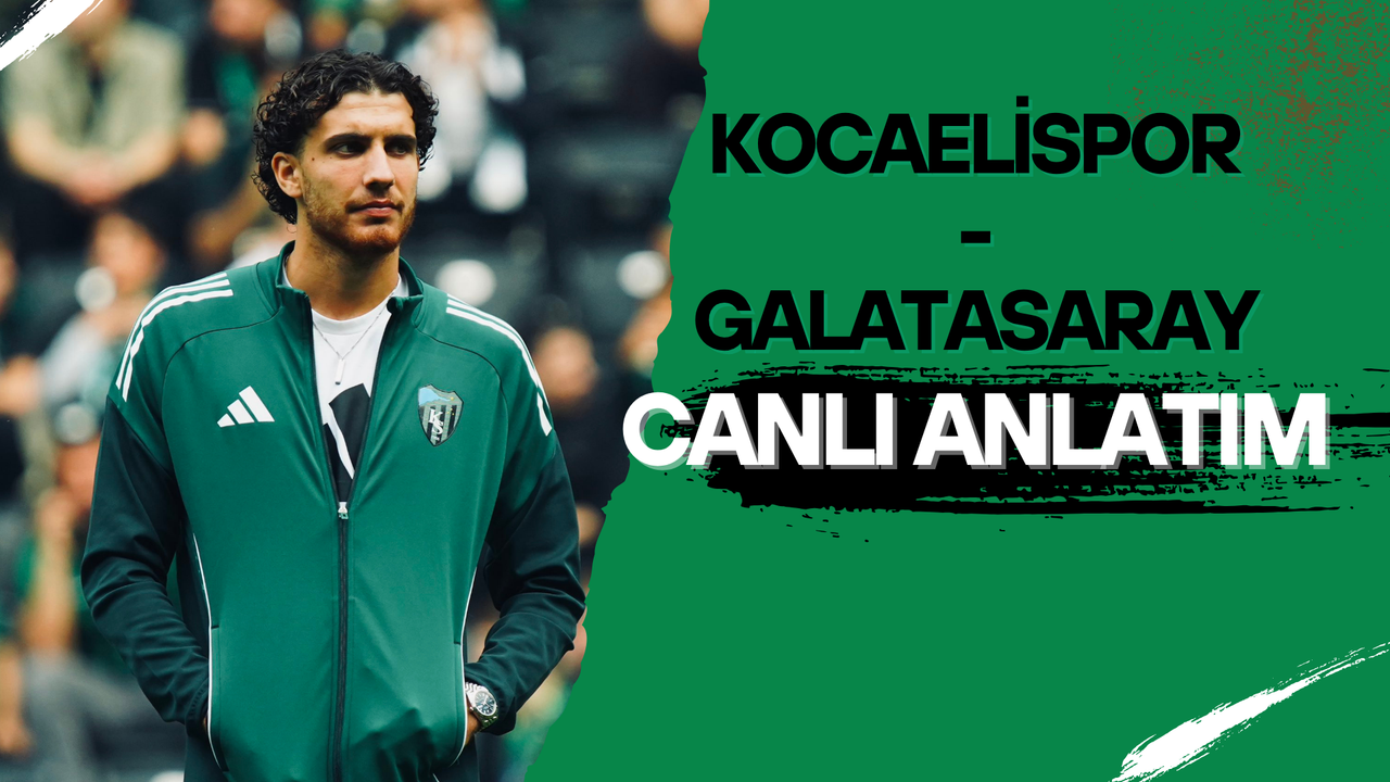 Kocaelispor - Galatasaray | CANLI ANLATIM