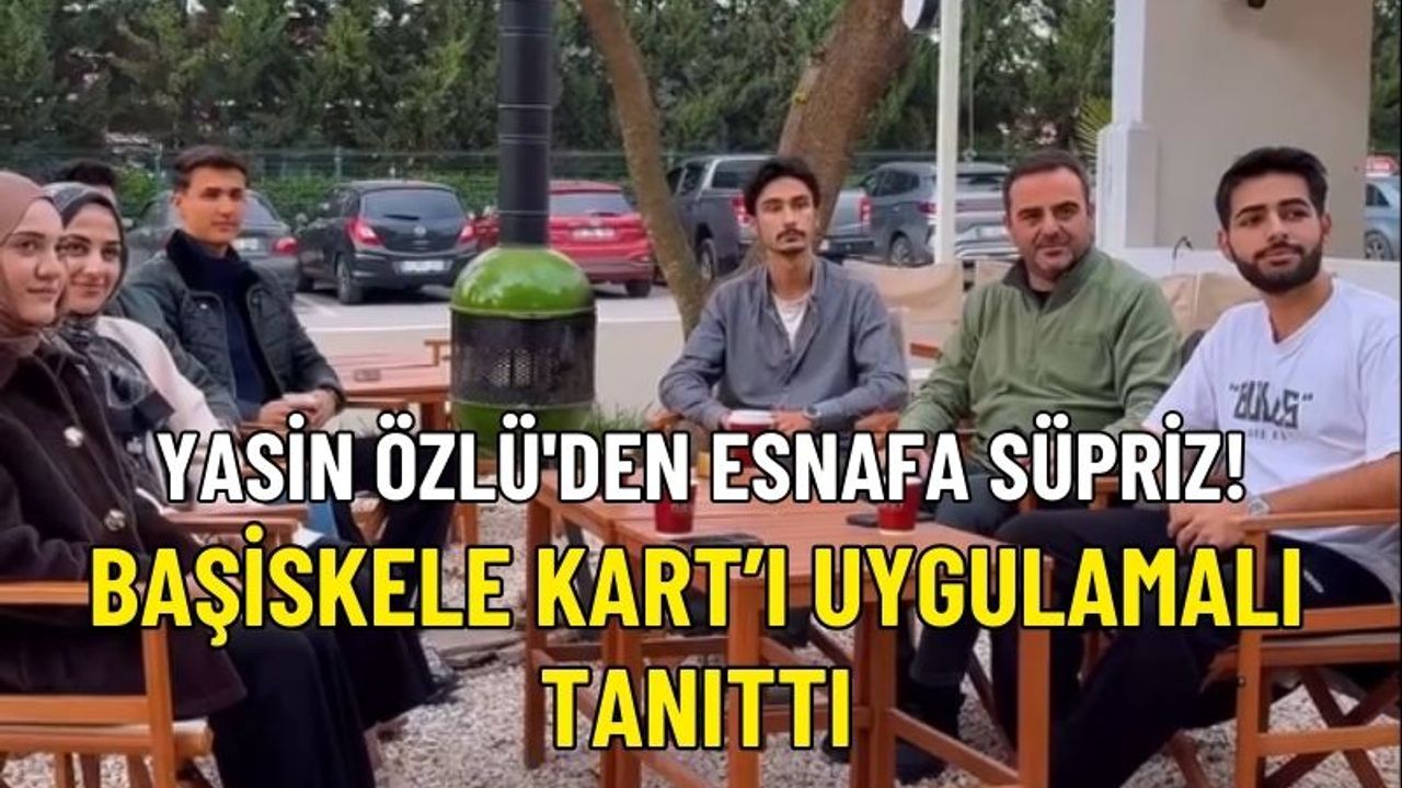 Yasin Özlü'den Esnafa Süpriz! Hızlı Giriş Yaptı!