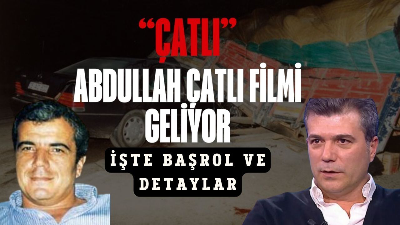 Abdullah Çatlı’nın Hayatını Anlatan “Çatlı” Filmi 20 Mart 2026’da Vizyonda