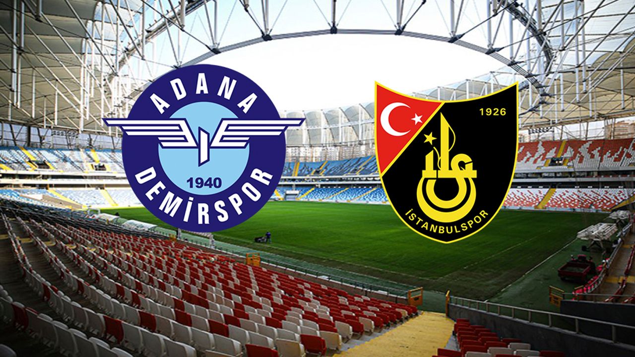 Son Dakika... İlk 11’ler Belli Oldu! Adana Demirspor Evinde Güç Arıyor, İstanbulspor Sürpriz Peşinde