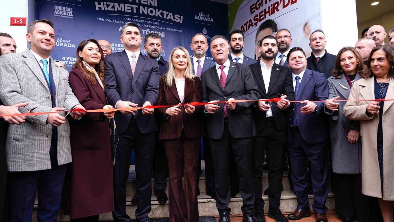 Ataşehir'de 4 yeni merkez vatandaşların hizmetine açıldı