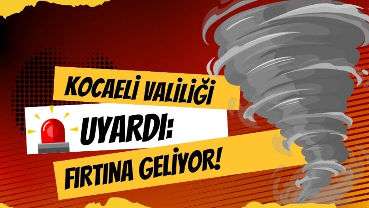 Kocaeli Valiliği duyurdu: Batı Karadeniz’de şiddetli rüzgâr bekleniyor