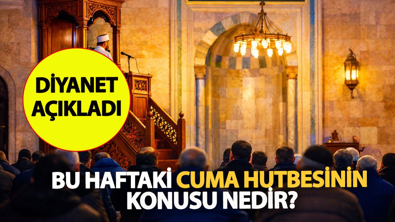 Diyanet’ten Yılın Son Cuma Hutbesi: Kimliğimiz Geleceğimizdir