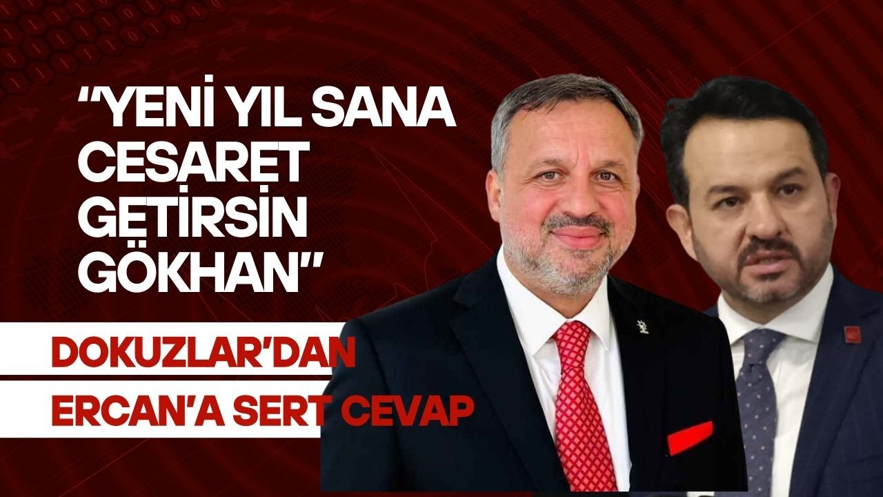 Halil Güngör Dokuzlar’dan CHP’ye Sert Yanıt: “Yeni Yıl Sana Cesaret Getirsin Gökhan”