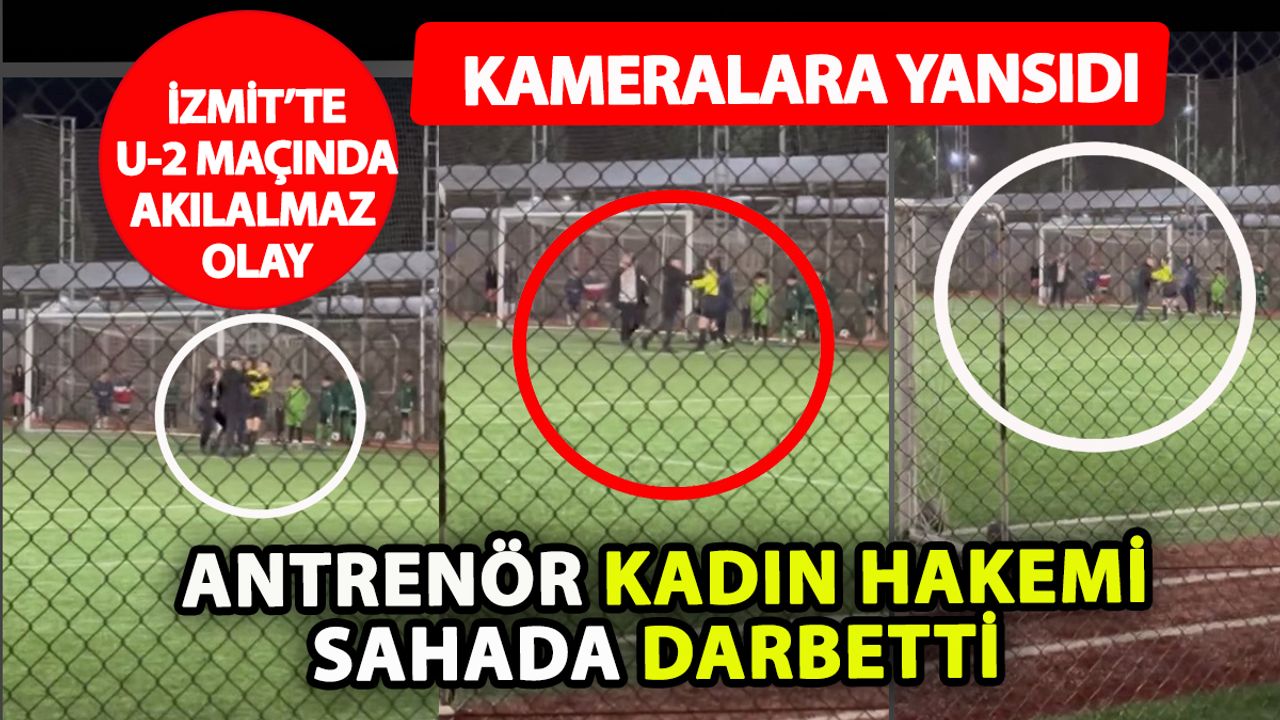 Karara öfkelenen antrenör kadın hakeme saldırdı: İzmit’te saha karıştı