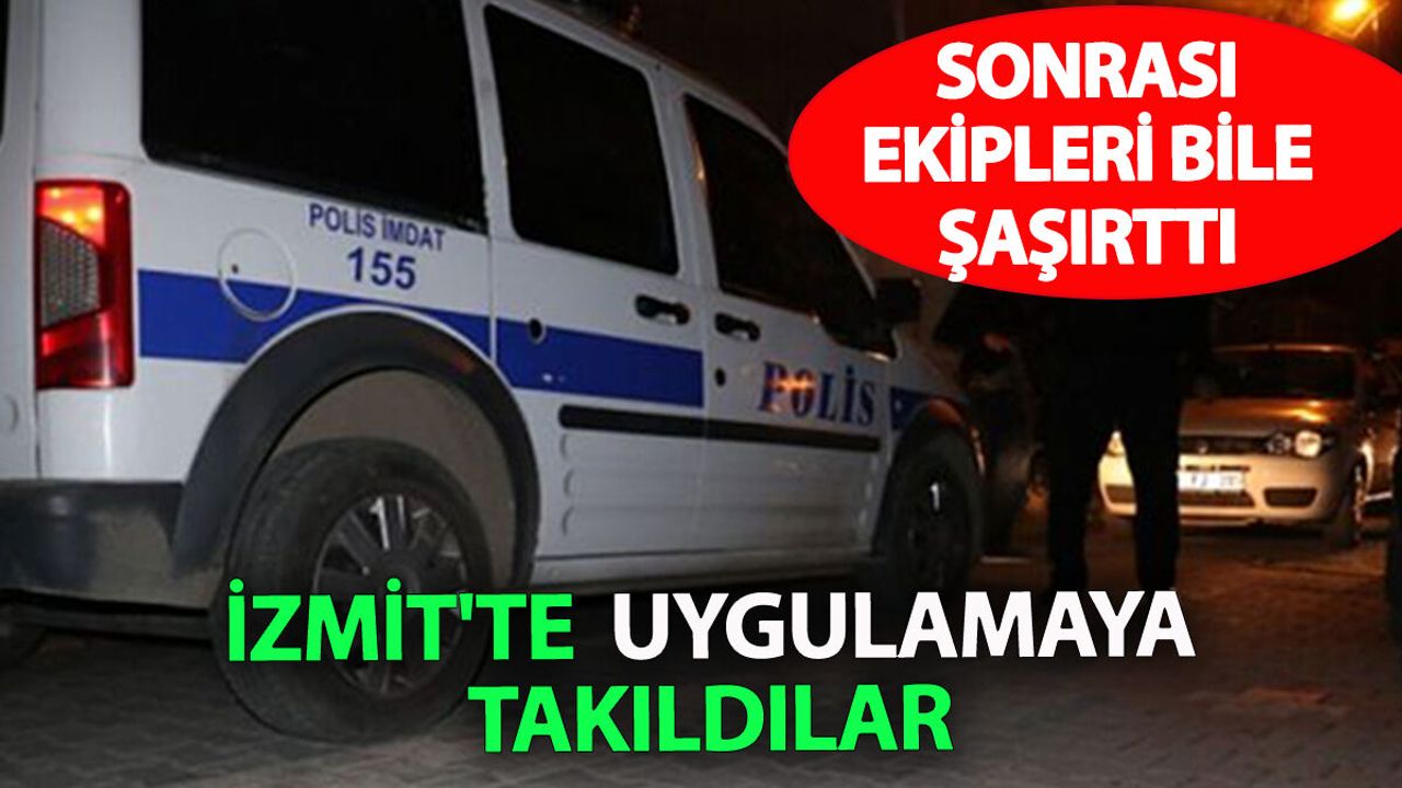 İzmit’te sıradan kontrol operasyona dönüştü! Şüpheli detaylar tek tek ortaya çıktı