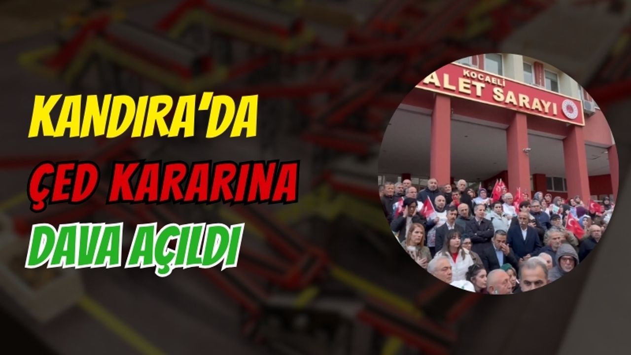 Kandıra’daki Atık Tesisi İçin ÇED Kararına Dava Açıldı