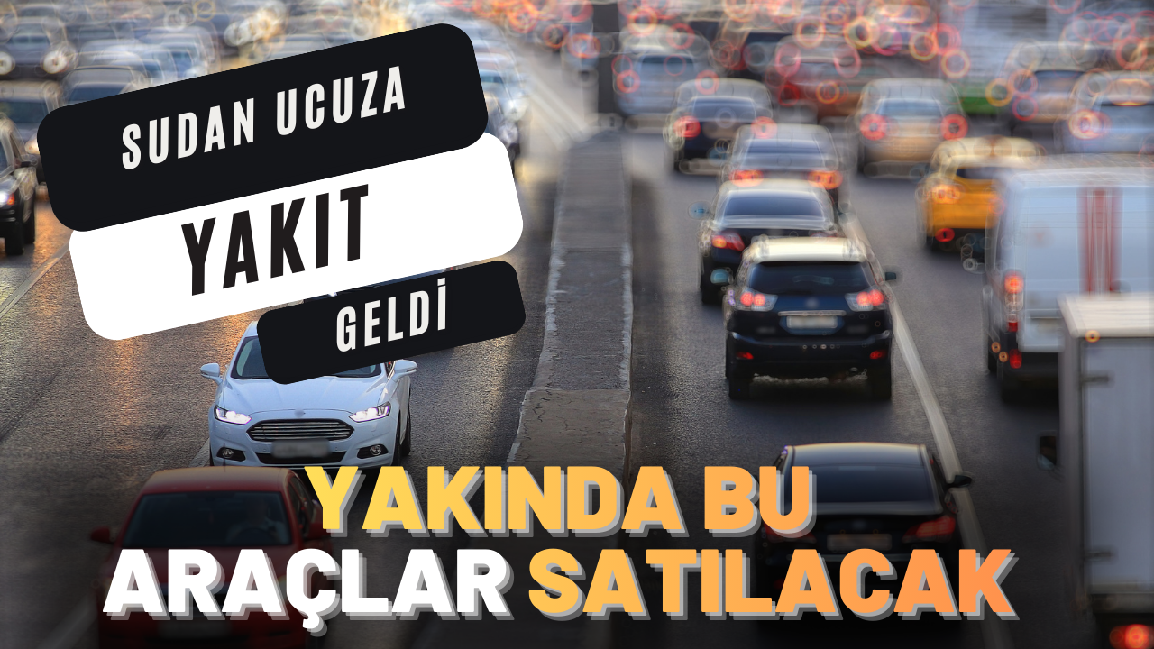 100KM'de 5 lira yakacak: İşte piyasayı alt üst edecek araçlar!