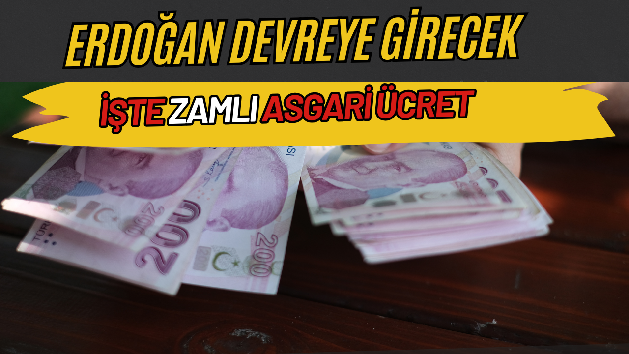 Erdoğan Devreye Girecek Dedi! Zamlı Asgari Ücreti Açıkladı