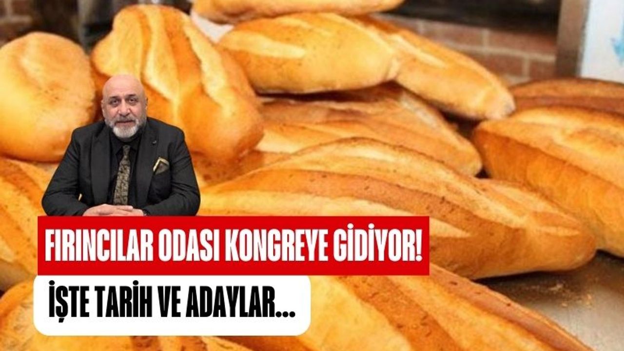 Kocaeli Fırıncılar Odası Kongreye Gidiyor! İşte Kongre Tarihi!