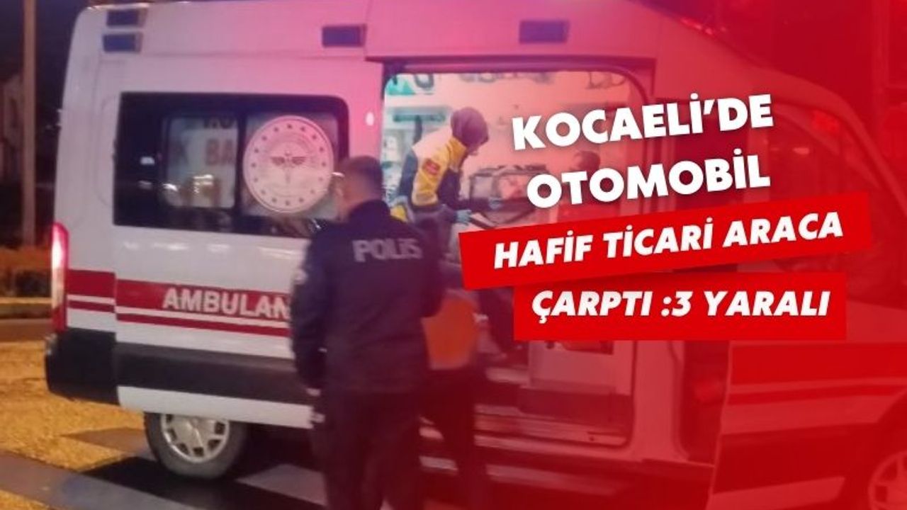 D-130’da kaza: 3 kişi hastaneye kaldırıldı