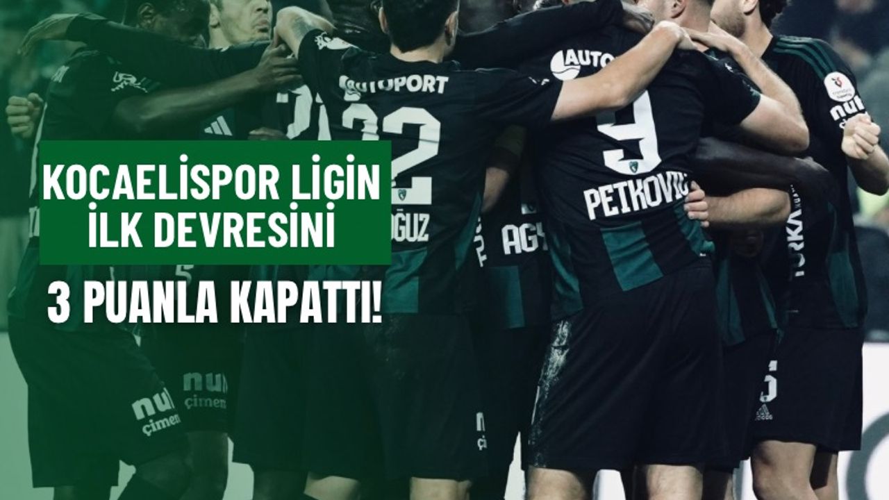 Kocaelispor ilk yarıyı 3 puanla kapadı!