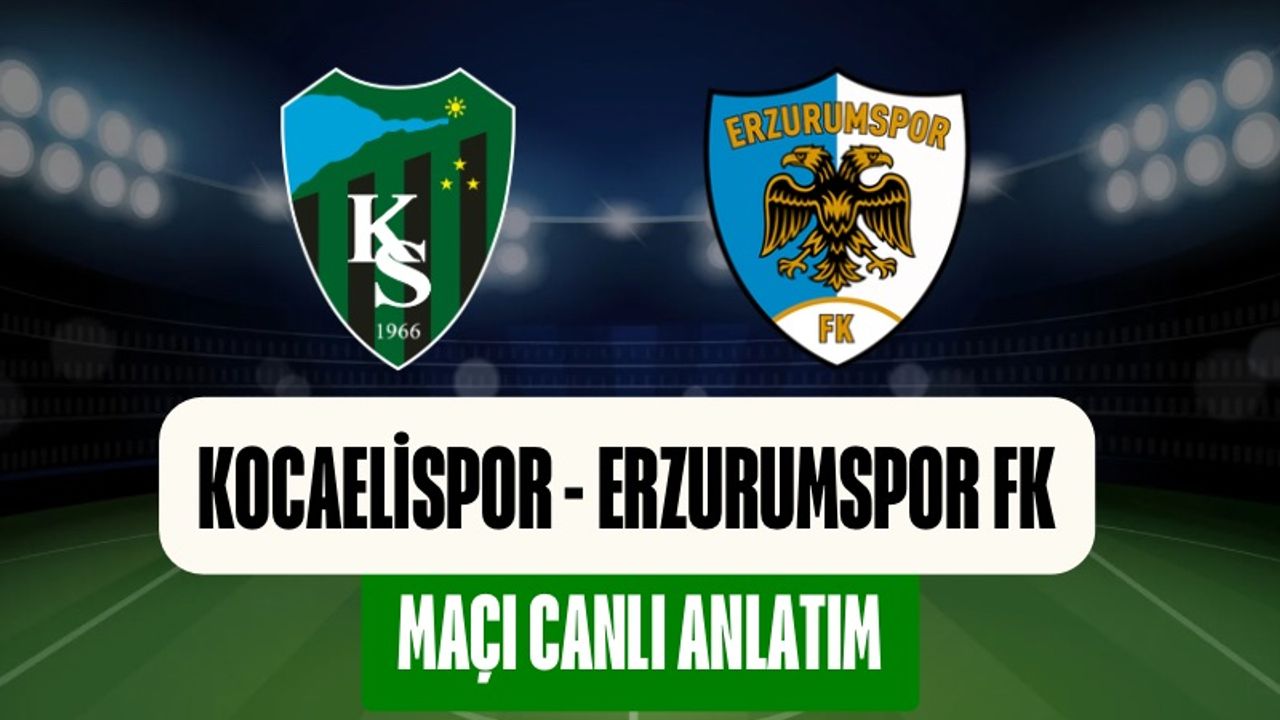 Kocaelispor - Erzurumspor FK | CANLI ANLATIM