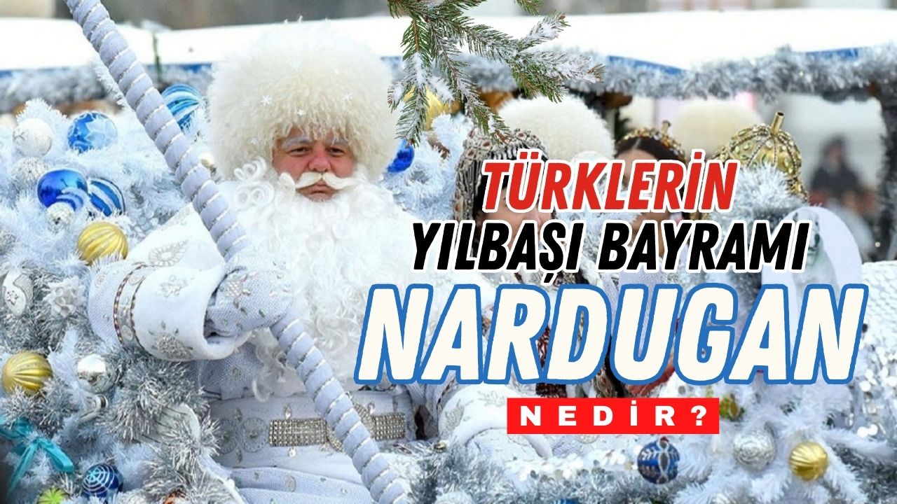Türklerin Yılbaşı Bayramı: Nardugan Bayramı Nedir?