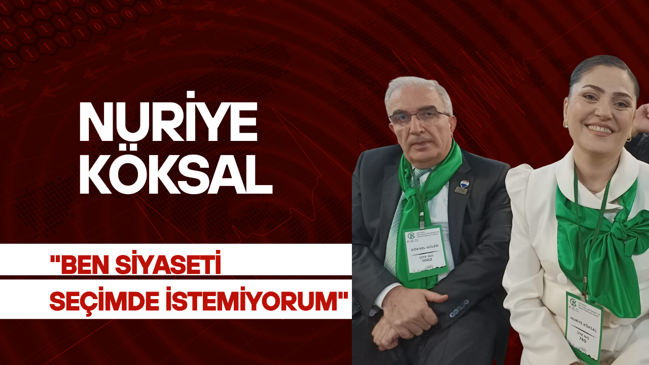 Başkan adayı Nuriye Köksal: "Ben siyaseti seçimde istemiyorum"