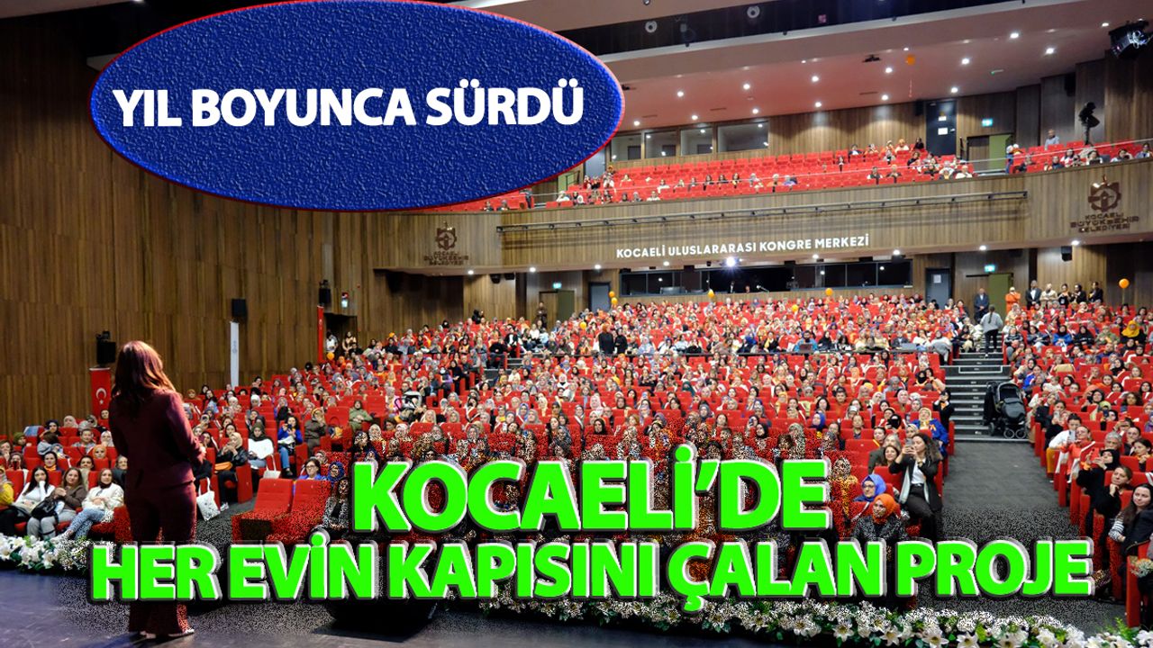 Kocaeli’de Yürütülen Aile Projesi Toplumda Güçlü Karşılık Buldu