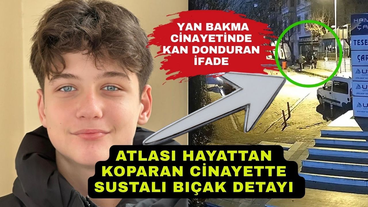 Atlas’ı Hayattan Koparan Sustalı: Zanlıdan İtiraf Gibi Savunma