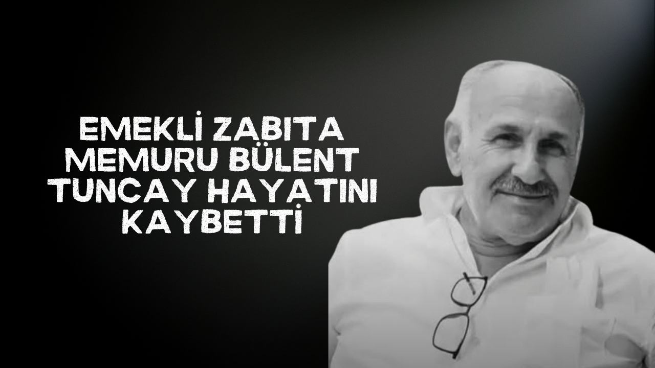 Başiskele Belediyesi'nden Emekli Zabıta Memuru Bülent Tuncay hayatını kaybetti
