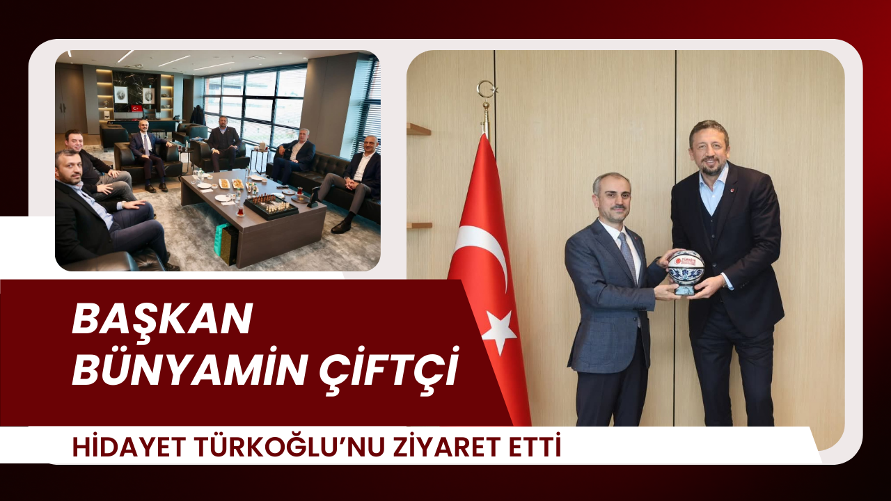 Çayırova Belediye Başkanı Bünyamin Çiftçi’den Hidayet Türkoğlu’na ziyaret