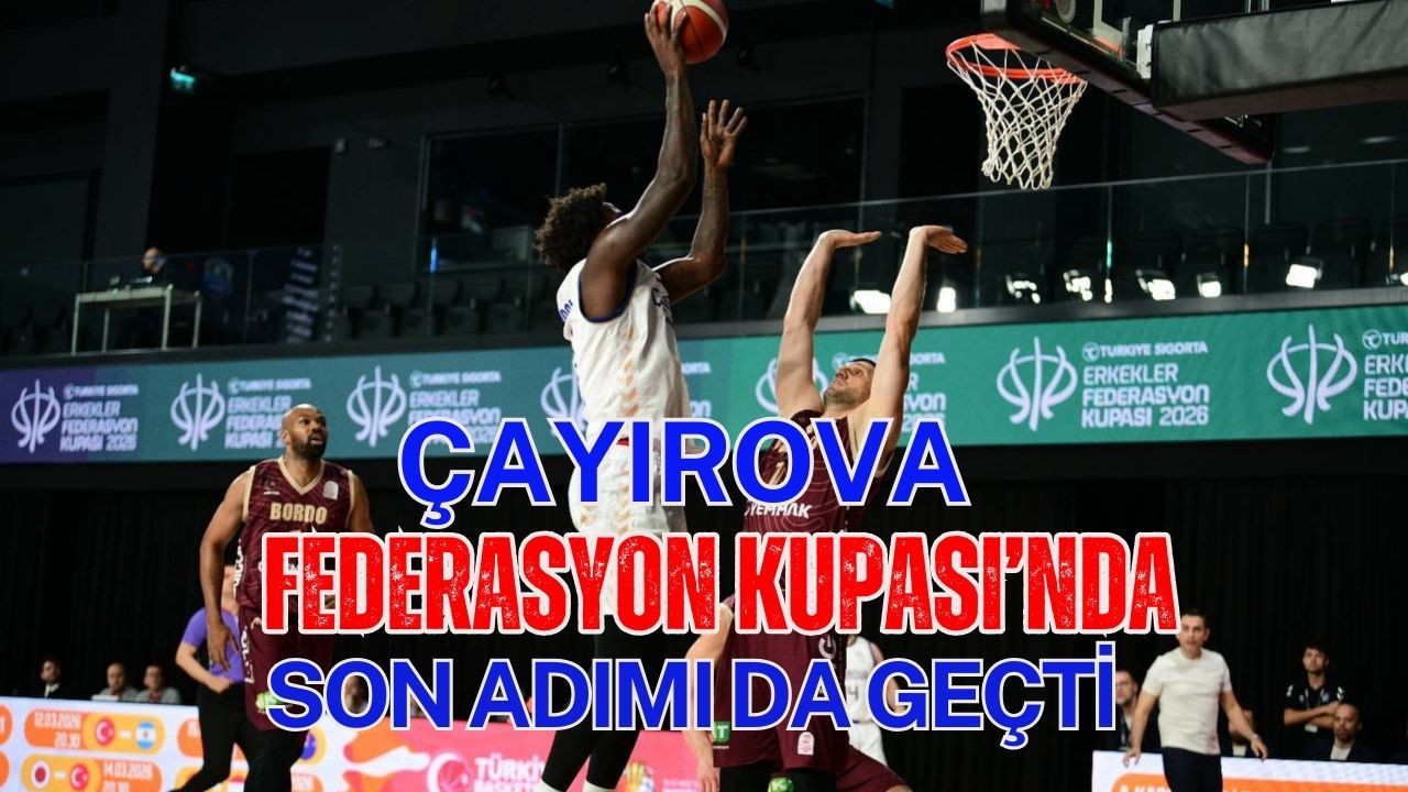 Federasyon Kupası’nda Bandırma’ya Geçit Vermeyen Çayırova Finale Uçtu