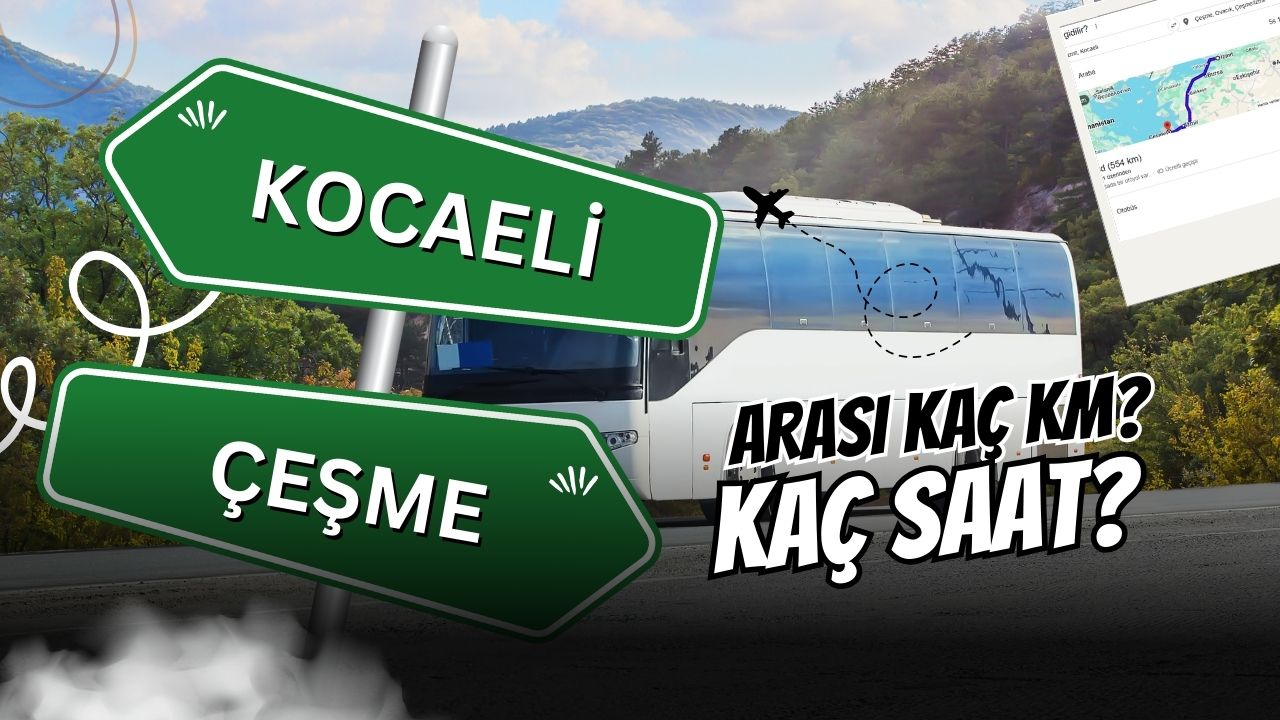 Kocaeli Çeşme Arası Kaç Km?