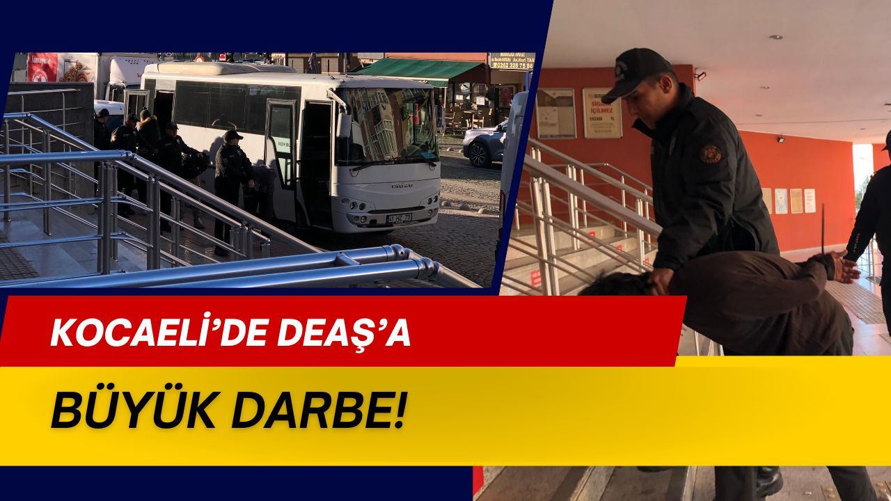 Kocaeli'de DEAŞ'a Büyük Darbe: 42 Gözaltı, 18 Tutuklama