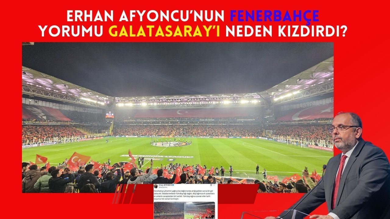 Erhan Afyoncu Kimdir? MSÜ Rektörü’nün Fenerbahçe Yorumu Galatasaray’ı Neden Kızdırdı?