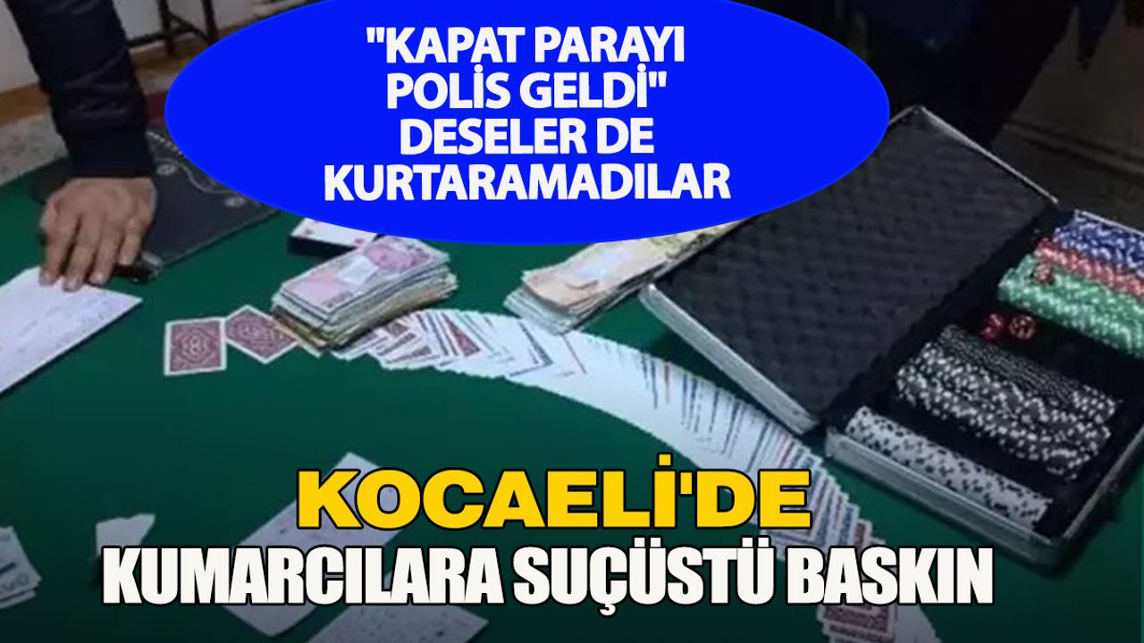 Gebze’de Suçüstü Kumar Baskını: Kazanmaya Oturdular Ceza Makbuzuyla Kalktılar