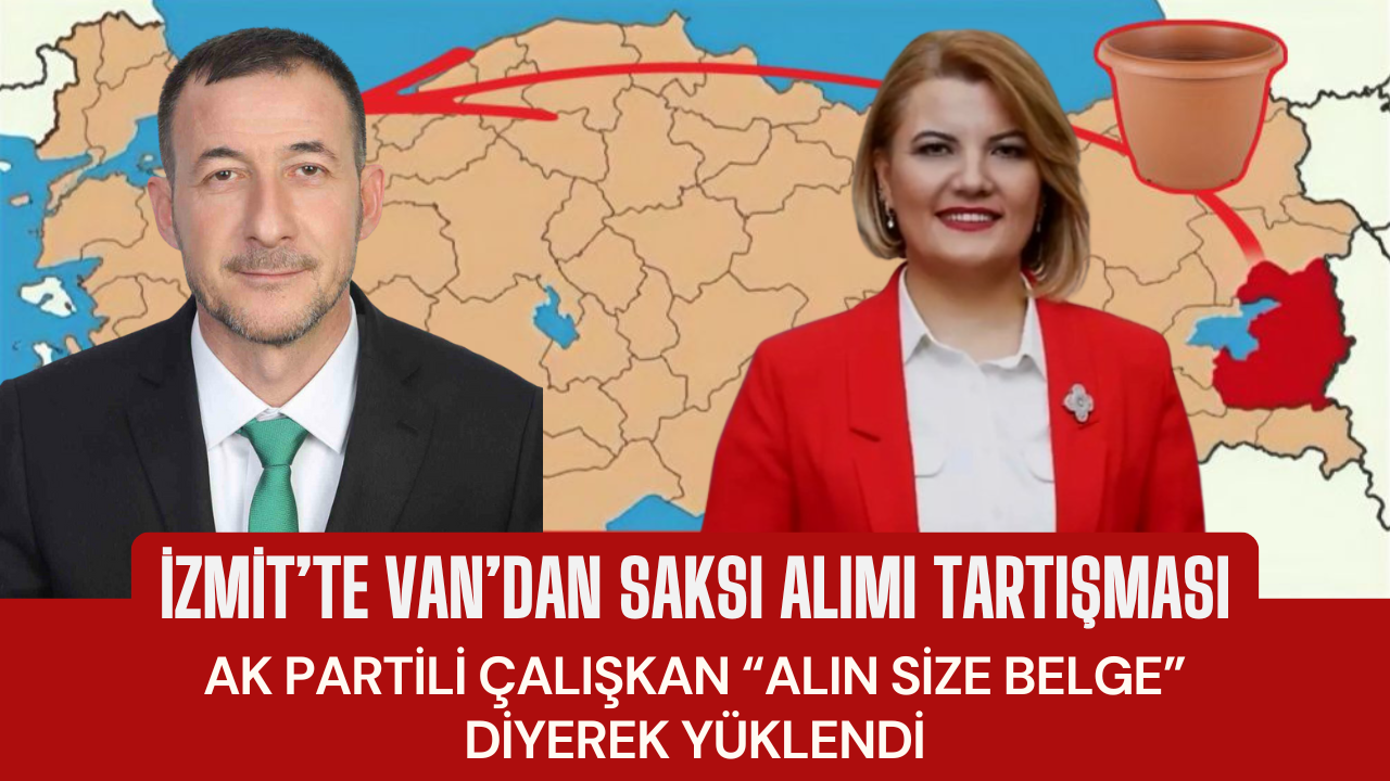 İzmit’te Van’dan saksı alımı tartışması: AK Partili Çalışkan “Alın size belge” diyerek yüklendi
