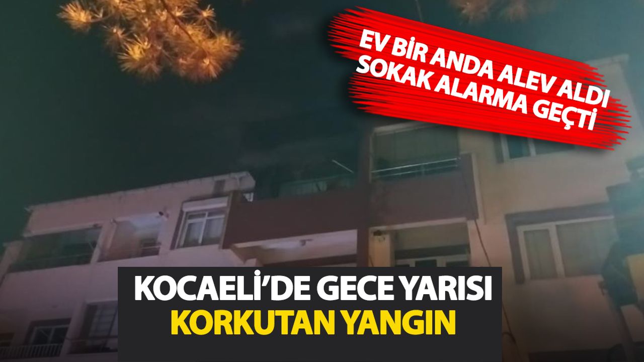 Karamürsel’de gece yarısı panik: Isıttığı evi yaktı