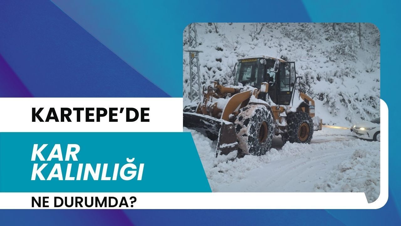 29 Ocak 2026 Kocaeli Kartepe'de kar kalınlığı ne durumda?