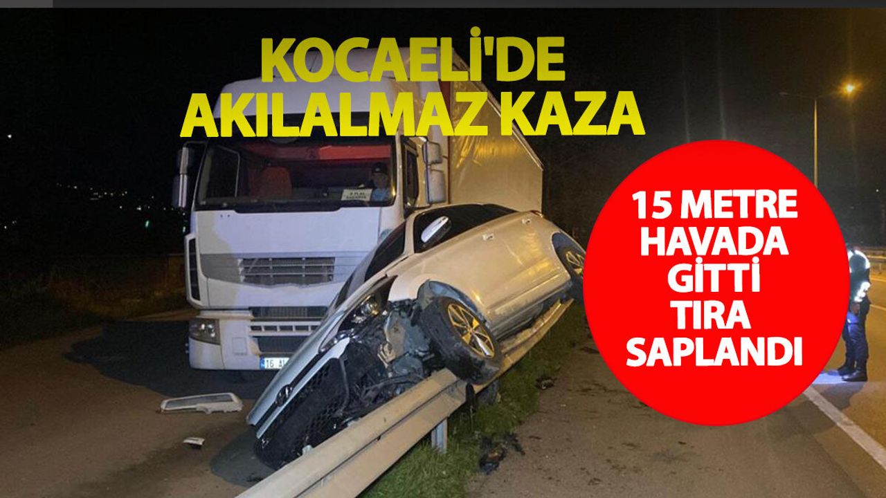 Kocaeli’de Film Sahnesi Gibi Kaza: Otomobil Kartepe’de 15 Metre Uçtu Tıra Saplandı